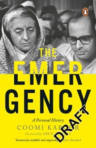 The Emergency by Coomi Kapoor