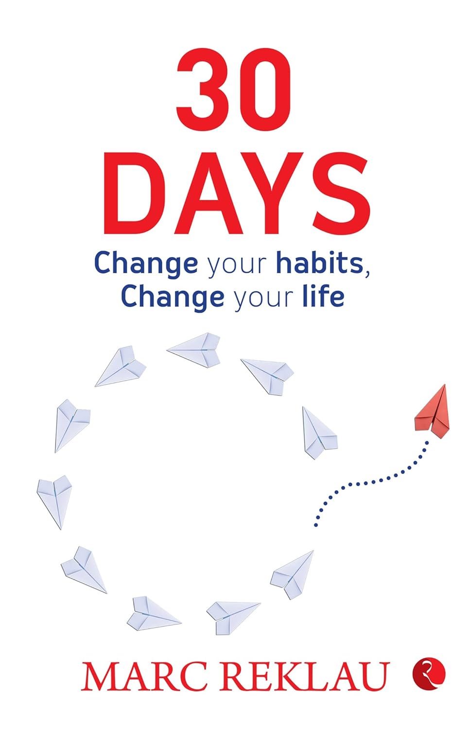 30 DAYS: Change your habits, Change your life - Image 1