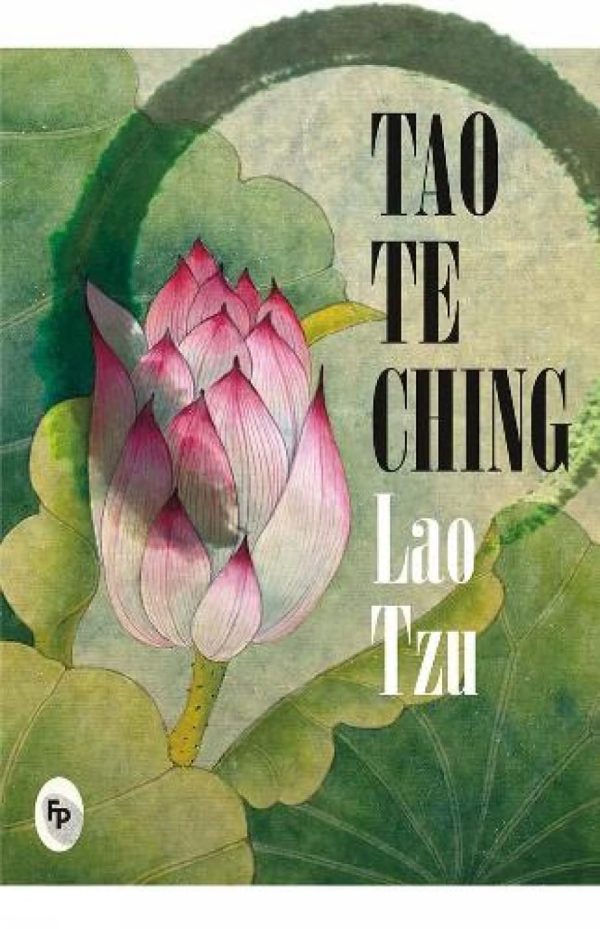 Tao Te Ching By Lao Tzu