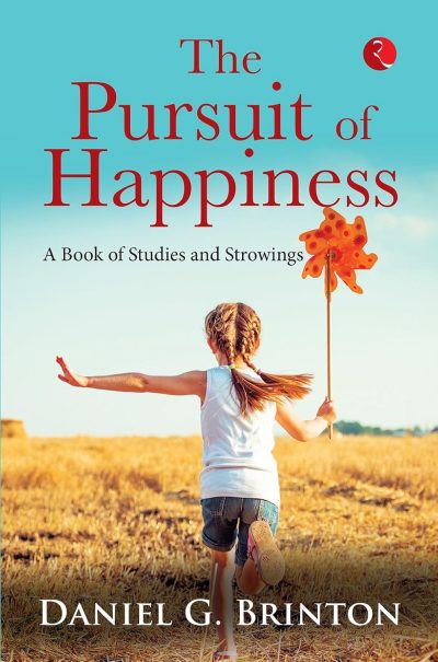 The Pursuit of Happiness