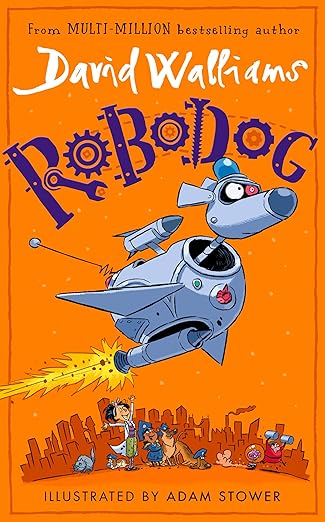 Robodog: The incredibly funny new illustrated