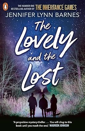 The Lovely and the Lost: An unputdownable mystery-thriller for young adults BY  Jennifer Lynn Barnes