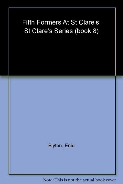 Fifth Formers of St. Clare's