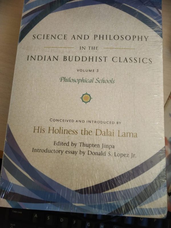 SCIENCE AND PHILOSOPHY IN THE INDIAN BUDDHIST CLASSIC VOL.3