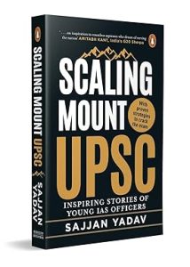 Scaling Mount Upsc: Inspiring Stories of Young IAS