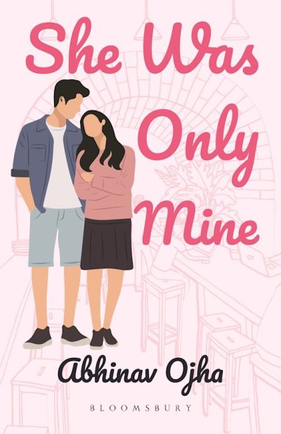 She Was Only Mine by Abhinav Ojha