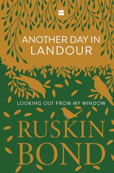 Another Day in Landour by Ruskin Bond