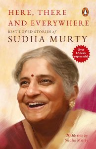 HereThere and Everywhere by Sudha Murty