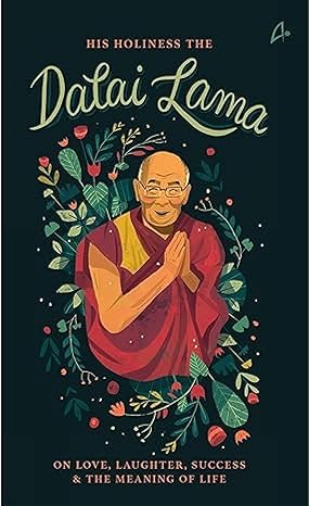 His Holiness The Dalai Lama on Love, Success, Happiness & The Meaning of Life