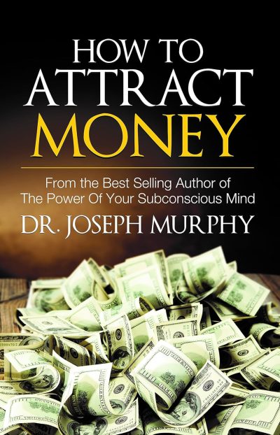 HOW TO ATTRACT MONEY