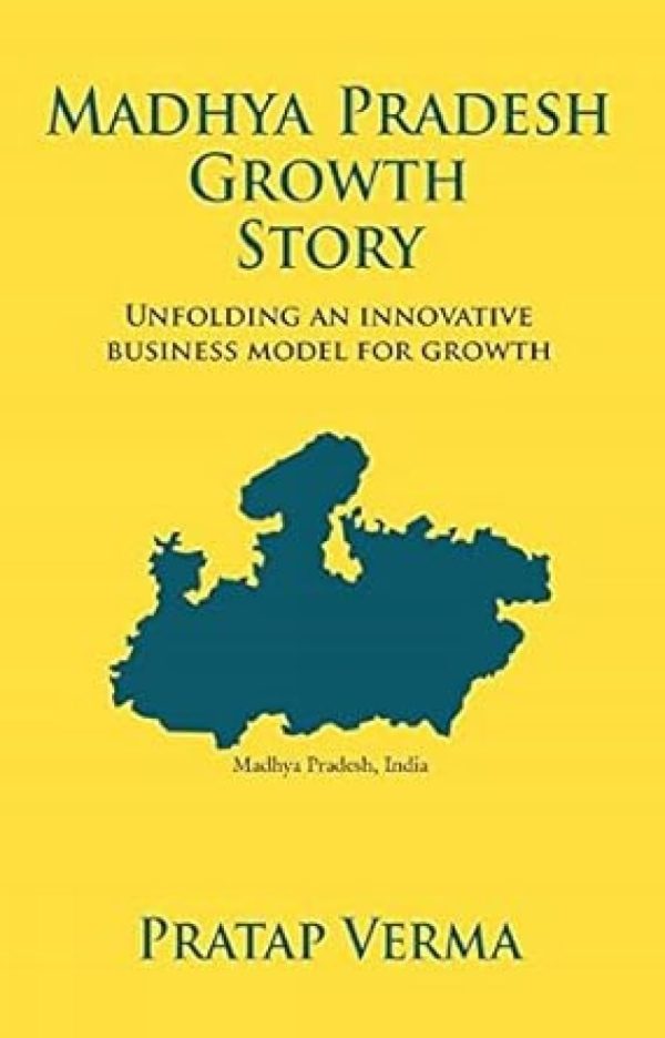 Madhya Pradesh Growth Story