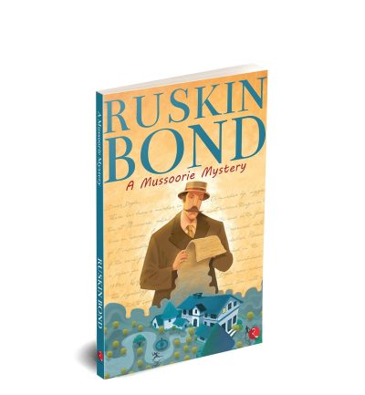 A Mussoorie Mystery by Ruskin Bond