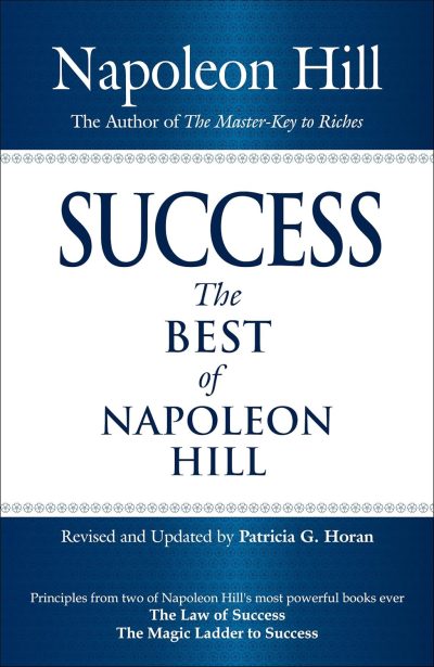 Success The Best Of Napoleon Hill