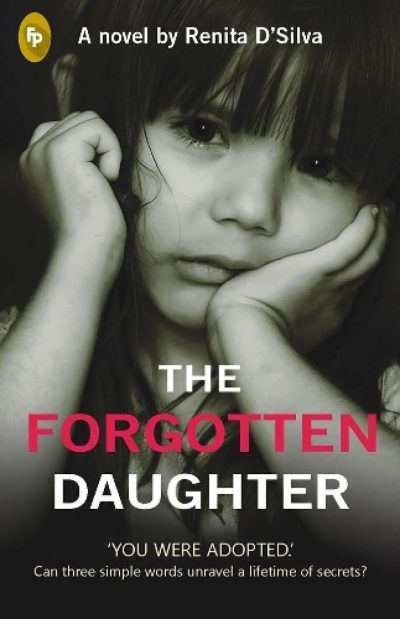 The Forgotten Daughter by Renita D’Silva
