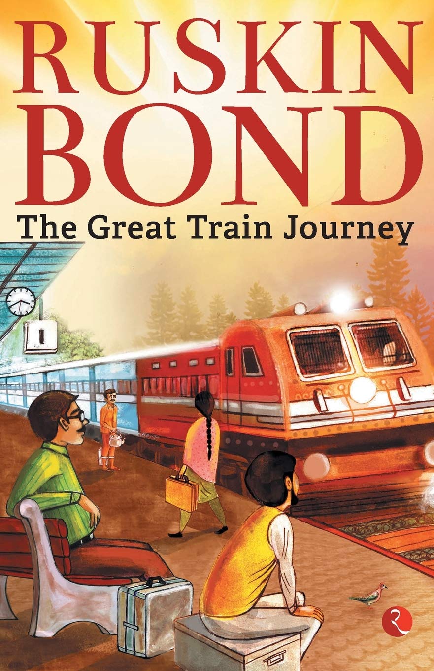The Great Train Journey by Ruskin Bond - Image 1