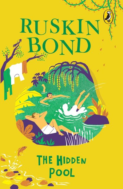 The Hidden Pool by Ruskin bond