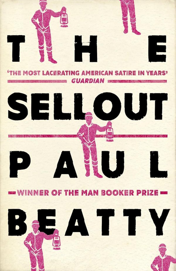 The Sellout BY  Paul Beatty