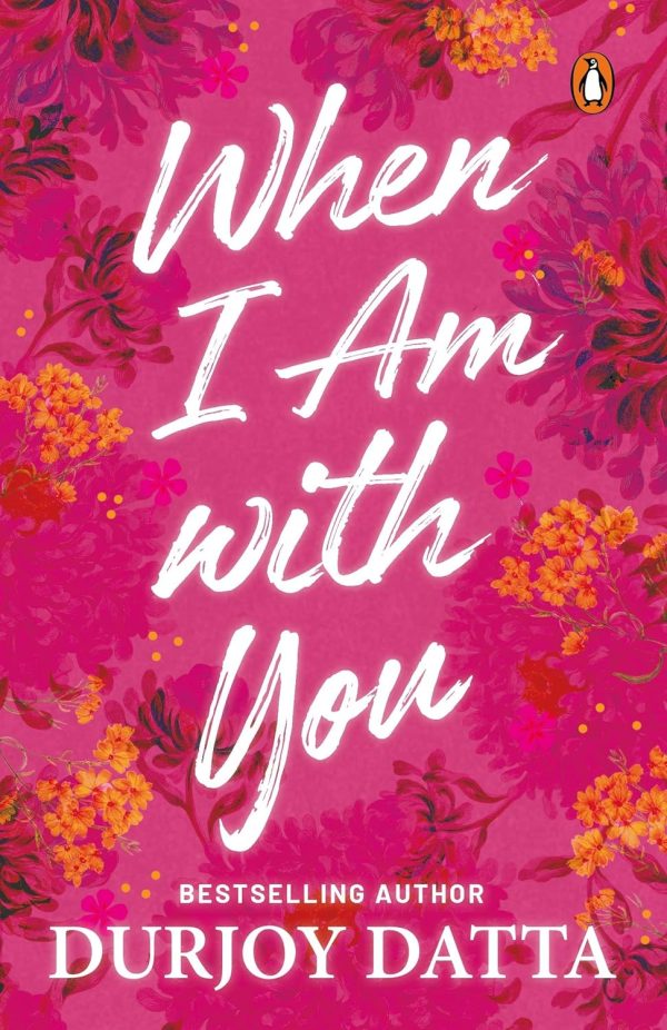 When I Am With You by DATTA DURJOY
