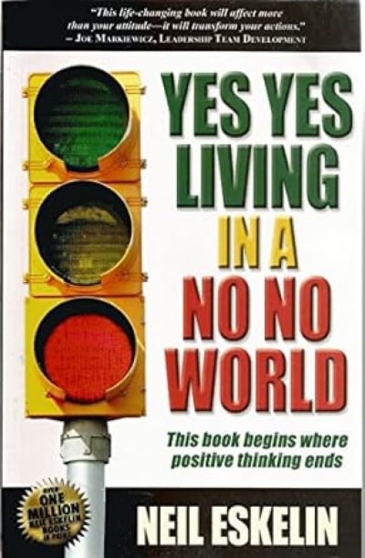 Yes Yes Living In A No No World