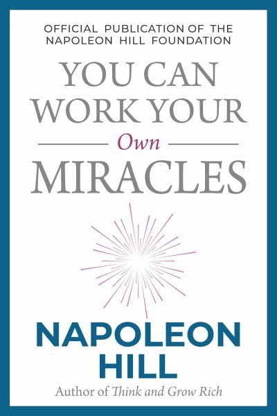 You Can Work Your Own Miracles
