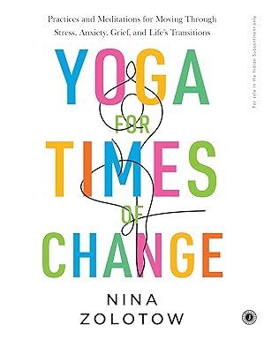 Yoga for Times of Change by Nina Zolotow
