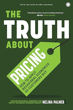 The Truth About Pricing by Melina Palmer
