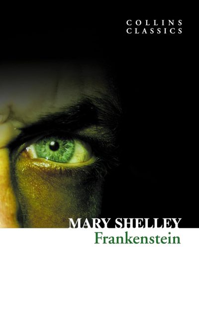 Frankenstein by Mary Shelley