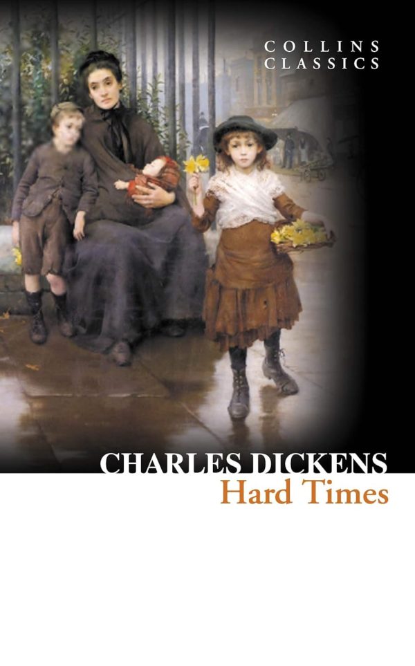 Hard Times by Charles Dickens