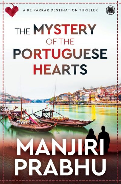 The Mystery of the Portuguese Hearts by Manjiri Prabhu