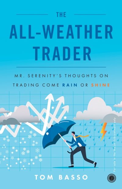 The All-Weather Trader by Tom Basso