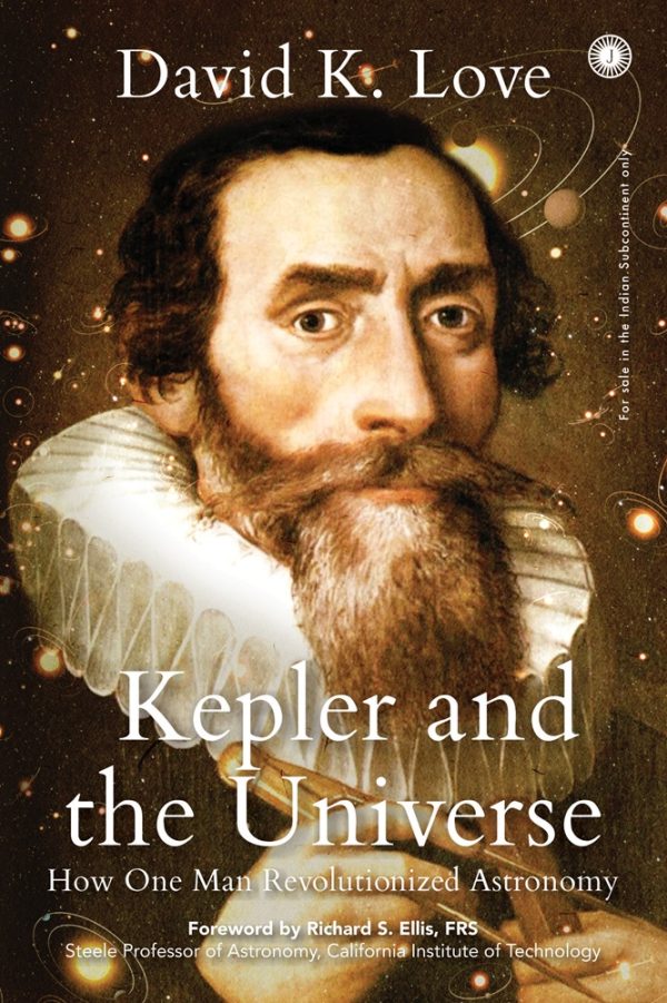 Kepler and the Universe by David K. Love