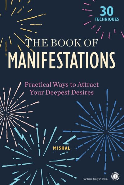 The Book of Manifestations by Mishal