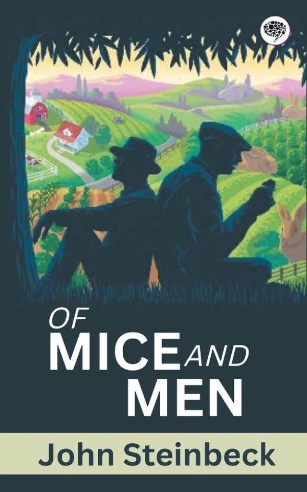 Of Mice and Men by John Steinbeck