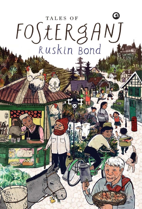 Tales of Fosterganj by Ruskin Bond