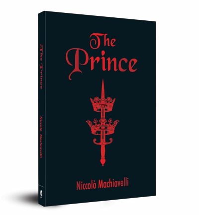 The Prince by Niccolo Machiavelli