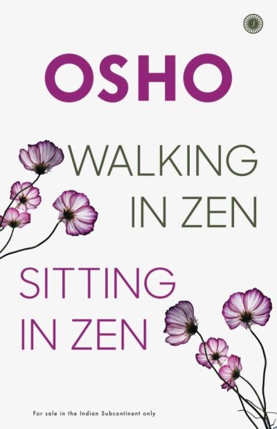 Walking in Zen, Sitting in Zen by Osho - Image 1