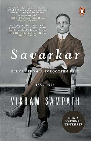 Savarkar: Echoes from a Forgotten Past by Vikram Sampath