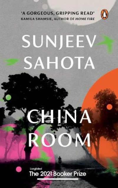 China Room: A must-read novel on love, oppression, and freedom by Sunjeev Sahota