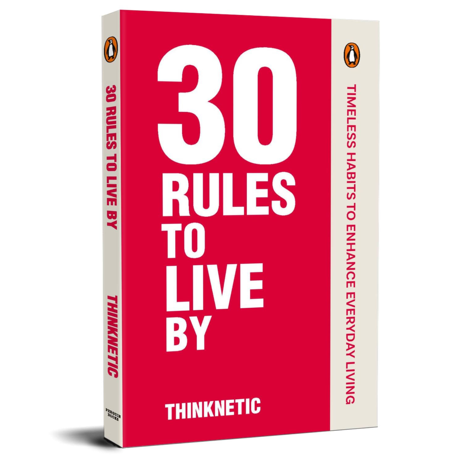 30 Rules To Live By: Timeless Habits to Enhance Everyday Life by Thinknetic - Image 1