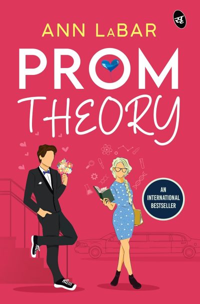 Prom Theory by Ann LaBar