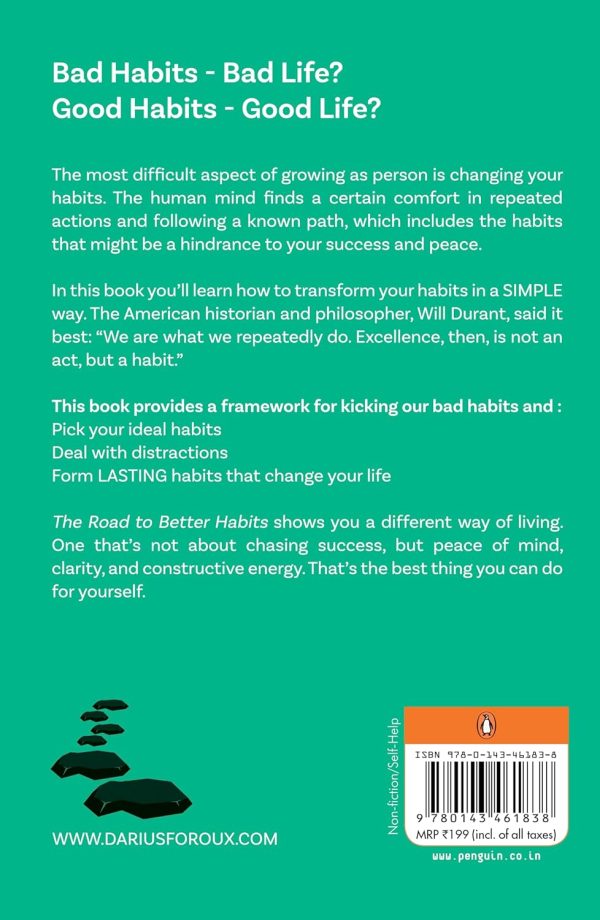 The Road To Better Habits: A Simple Framework for Transforming your Habits | A Simple Guide to Habit Change, Focus, and a More Peaceful Life by the Bestselling Author of Do It Today by Darius Foroux