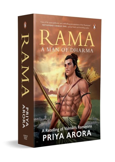 Rama: A Man of Dharma by Priya Arora