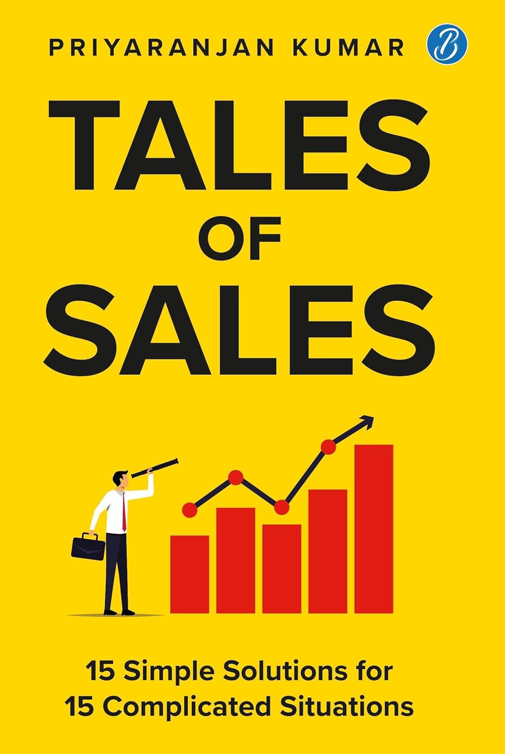 Tales of Sales by Priyaranjan Kumar - Image 1