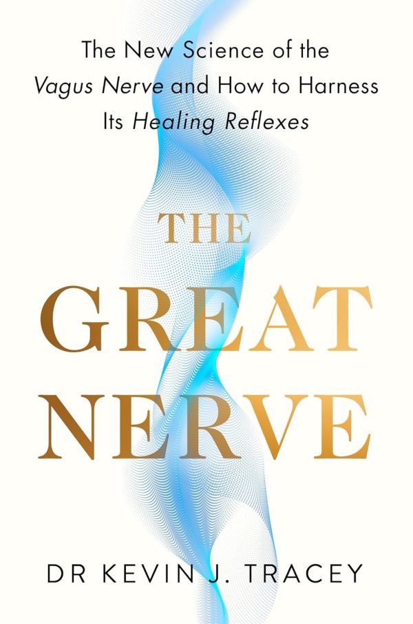The Great Nerve by Dr Kevin Tracey