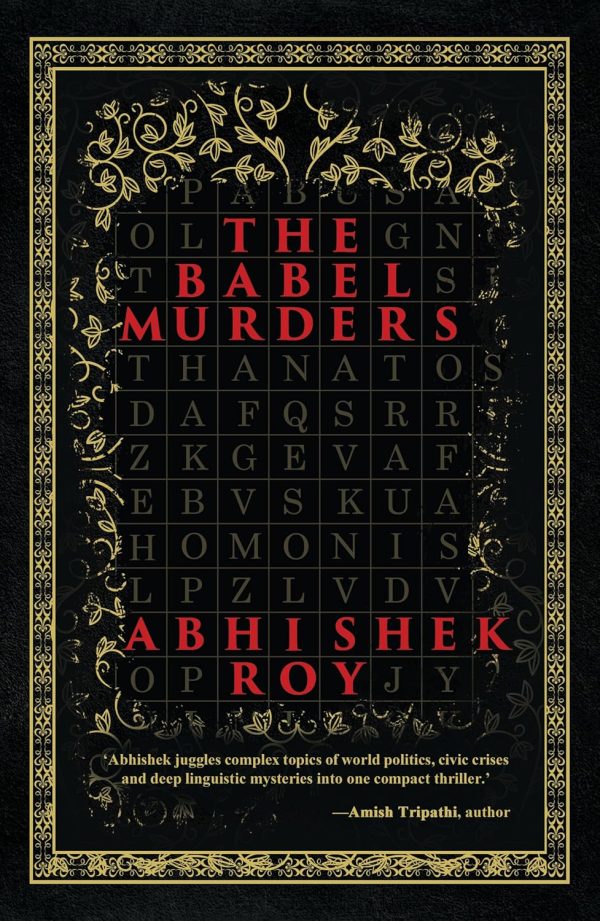 The Babel Murders | A Gripping Thriller Decoding a Global Conspiracy and Deep Linguistic Mystery by Abhishek Roy
