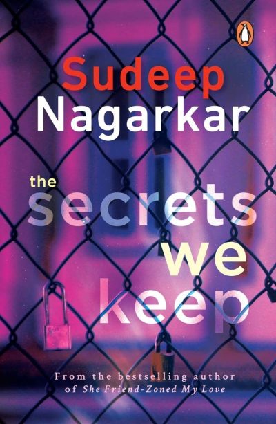 Secrets We Keep, The by Sudeep Nagarkar