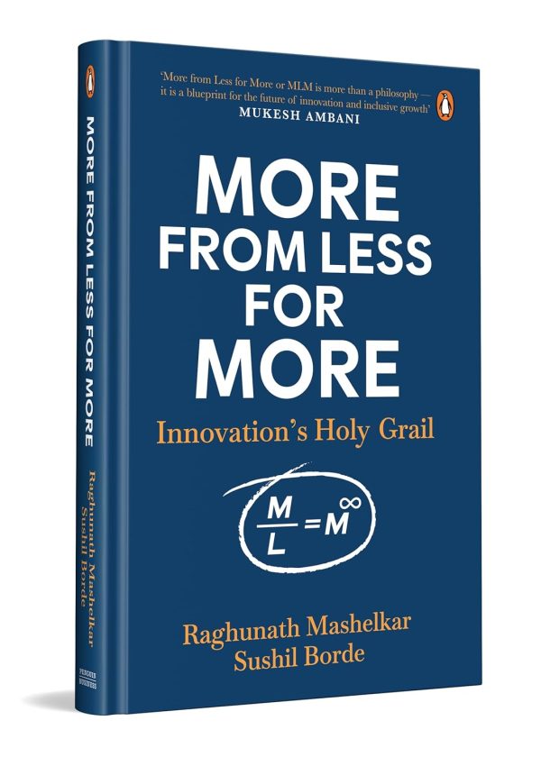 More from Less for More by Sushil Borde , Raghunath Mashelkar (Author)