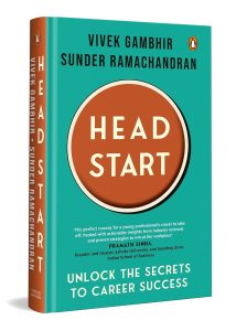 HeadStart: A Real-World Career Guide for Students & Young Professionals by Vivek Gambhir , Sunder Ramachandran