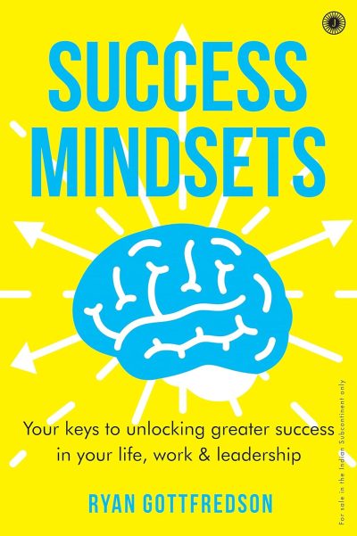 Success Mindsets by Ryan Gottfredson