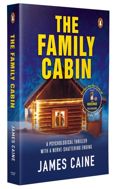 The Family Cabin: A Gripping Psychological Thriller with Mind-Bending Twists by James Caine